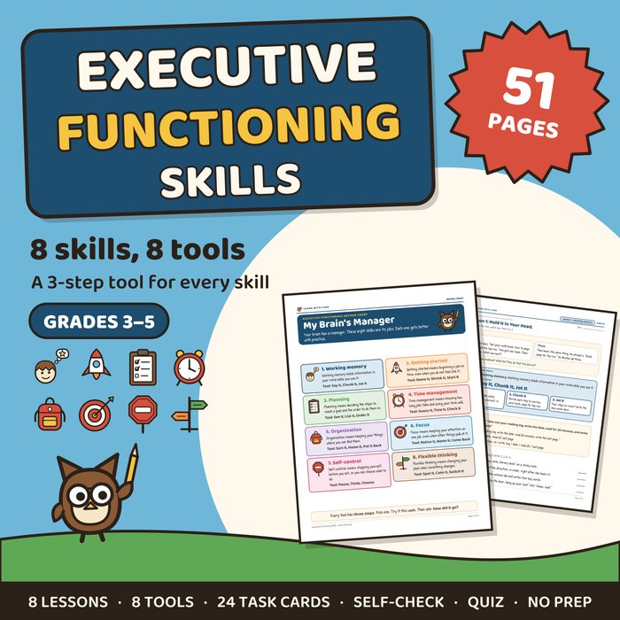 Executive Functioning Skills cover: 8 lessons, a 3-step tool for each skill, grades 3-5