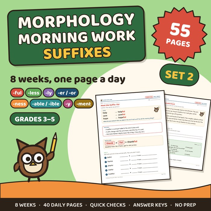 Morphology Morning Work: Suffixes cover: 8 weeks of daily suffix practice, grades 3 to 5